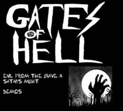 Gates Of Hell (USA) : Evil from the Grave & Satan's Night